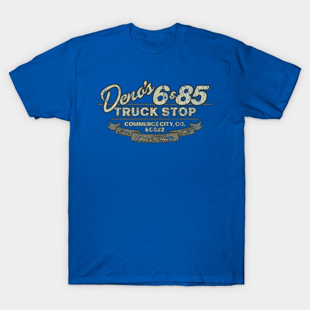 Deno’s 6 & 85 Truck Stop 1947 T-Shirt by JCD666